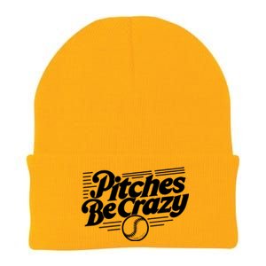 Pitches Be Crazy Softball Pitcher Gift Knit Cap Winter Beanie