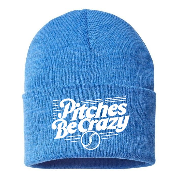 Pitches Be Crazy Softball Pitcher Gift Sustainable Knit Beanie