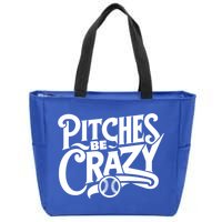 Pitches Be Crazy Softball Pitcher Gift Zip Tote Bag