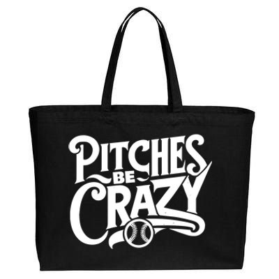 Pitches Be Crazy Softball Pitcher Gift Cotton Canvas Jumbo Tote