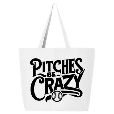 Pitches Be Crazy Softball Pitcher Gift 25L Jumbo Tote