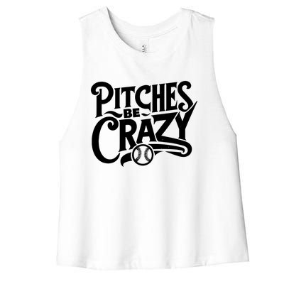 Pitches Be Crazy Softball Pitcher Gift Women's Racerback Cropped Tank