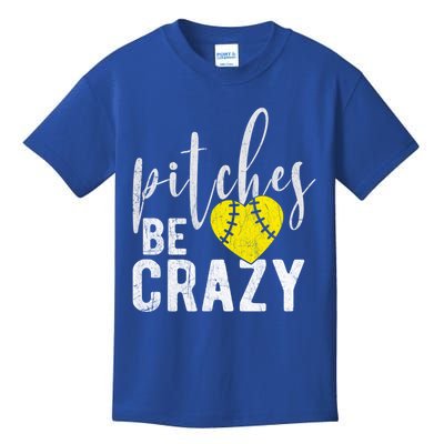 Pitches Be Crazy Softball Pitcher Fast Slow Pitch Funny Gift Kids T-Shirt