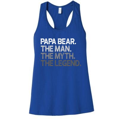 Papa Bear Cool Gift For Dads And Fathers: The Myth Legend Gift Women's Racerback Tank