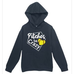 Pitches Be Crazy Softball Player Funny Funny Gift Urban Pullover Hoodie