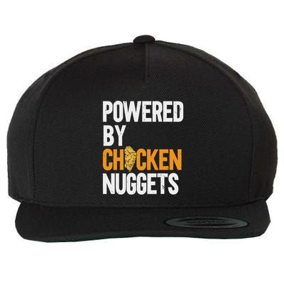 Powered By Chicken Nuggets Nug Life Nuggies Tendies Wool Snapback Cap