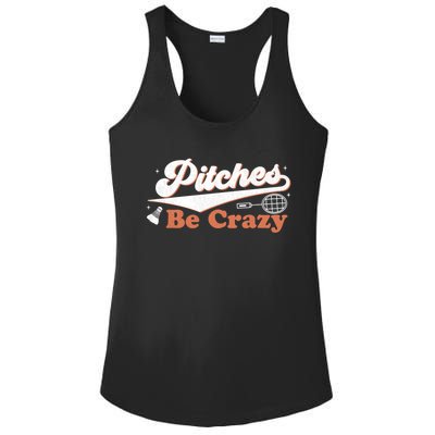 Pitches Be Crazy Funny Badminton Players Pitches Sport Lover Gift Ladies PosiCharge Competitor Racerback Tank