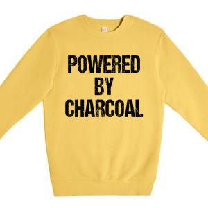 Powered By Charcoal Bbq Grill Barbecue Gift Premium Crewneck Sweatshirt