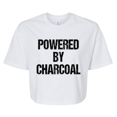 Powered By Charcoal Bbq Grill Barbecue Gift Bella+Canvas Jersey Crop Tee