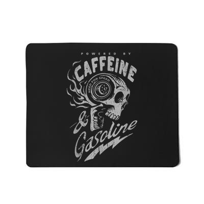 Powered By Caffeine And Gasoline Mousepad
