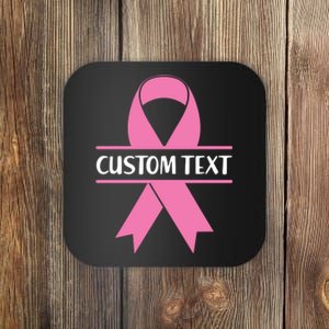 Personalize Breast Cancer Awareness Custom Text Coaster