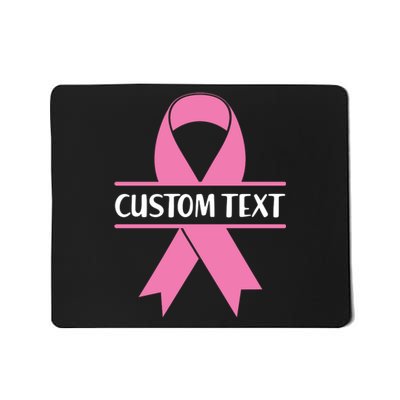 Personalize Breast Cancer Awareness Custom Text Mousepad