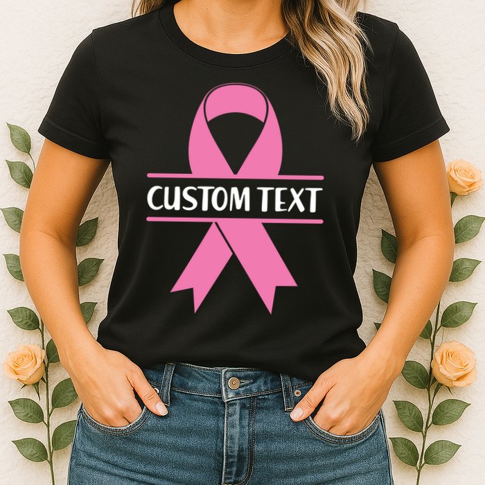 Personalize Breast Cancer Awareness Custom Text Womens T-Shirt