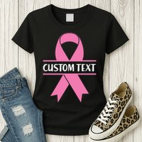 Personalize Breast Cancer Awareness Custom Text Womens T-Shirt