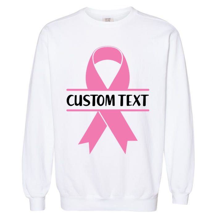 Personalize Breast Cancer Awareness Custom Text Garment-Dyed Sweatshirt