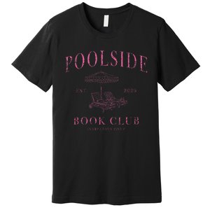 Poolside Book Club Relaxing Design Premium T-Shirt