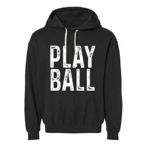 Play Ball Cute Baseball Softball Funny Garment-Dyed Fleece Hoodie