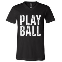 Play Ball Cute Baseball Softball Funny V-Neck T-Shirt