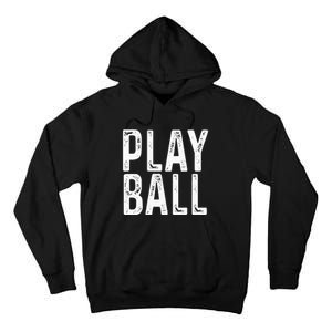 Play Ball Cute Baseball Softball Funny Tall Hoodie