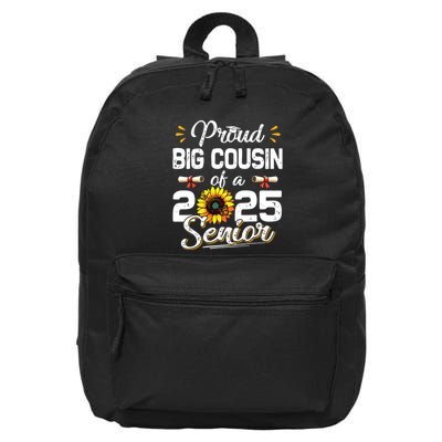 Proud Big Cousin Of A Class Of 2025 Senior Graduation 2025 16 in Basic Backpack