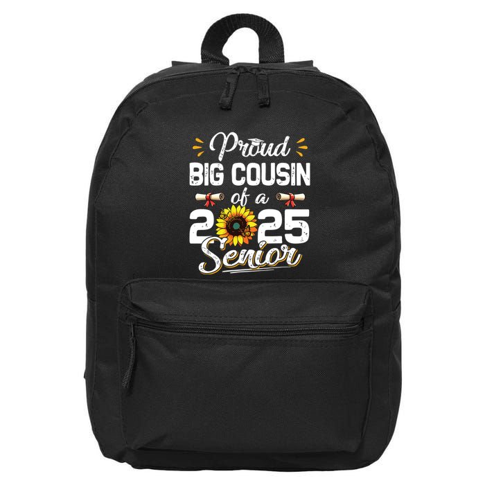 Proud Big Cousin Of A Class Of 2025 Senior Graduation 2025 16 in Basic Backpack
