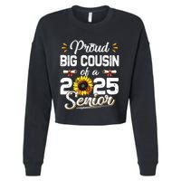 Proud Big Cousin Of A Class Of 2025 Senior Graduation 2025 Cropped Pullover Crew