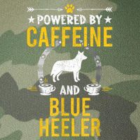 Powered By Caffeine And Blue Heeler Dog Lovers Legacy Tie Dye Trucker Hat