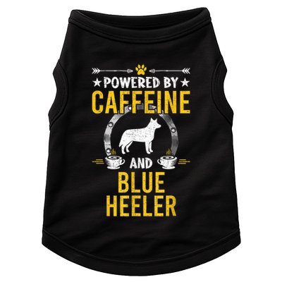 Powered By Caffeine And Blue Heeler Dog Lovers Doggie Tank