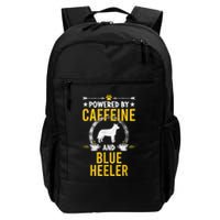 Powered By Caffeine And Blue Heeler Dog Lovers Backpack