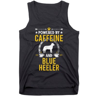 Powered By Caffeine And Blue Heeler Dog Lovers Tank Top