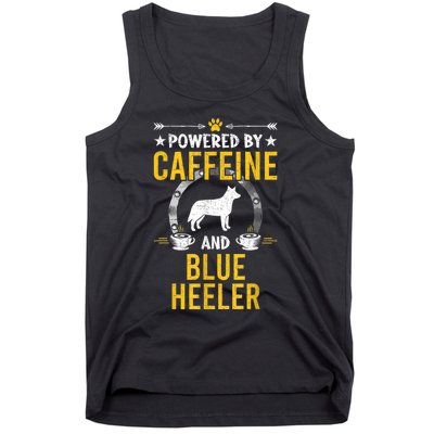 Powered By Caffeine And Blue Heeler Dog Lovers Tank Top