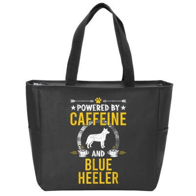 Powered By Caffeine And Blue Heeler Dog Lovers Zip Tote Bag
