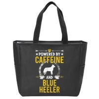 Powered By Caffeine And Blue Heeler Dog Lovers Zip Tote Bag