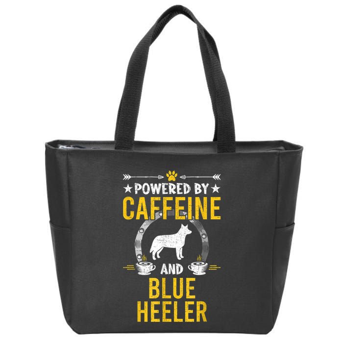 Powered By Caffeine And Blue Heeler Dog Lovers Zip Tote Bag