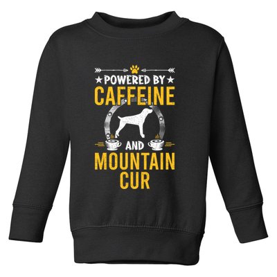 Powered By Caffeine And Mountain Cur Dog Lovers Long Sleeve Toddler Sweatshirt