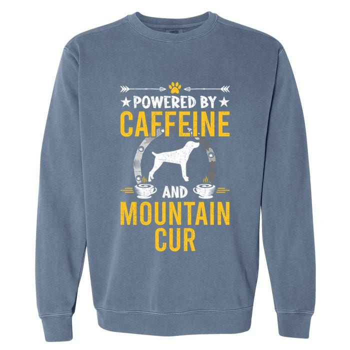 Powered By Caffeine And Mountain Cur Dog Lovers Long Sleeve Garment-Dyed Sweatshirt