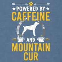 Powered By Caffeine And Mountain Cur Dog Lovers Long Sleeve Garment-Dyed Sweatshirt