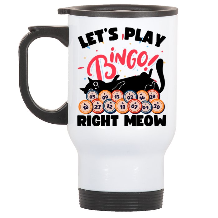 Play Bingo & Cat Bingo Player Gambling Bingo Stainless Steel Travel Mug