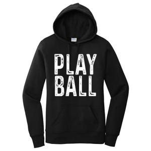 Play Ball Cute Baseball Softball Funny Women's Pullover Hoodie