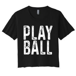 Play Ball Cute Baseball Softball Funny Women's Crop Top Tee