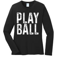 Play Ball Cute Baseball Softball Funny Ladies Long Sleeve Shirt