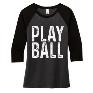 Play Ball Cute Baseball Softball Funny Women's Tri-Blend 3/4-Sleeve Raglan Shirt