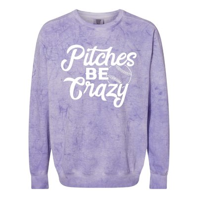 Pitches Be Crazy Softball Baseball Colorblast Crewneck Sweatshirt