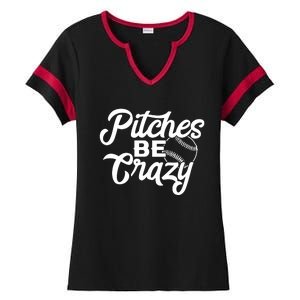 Pitches Be Crazy Softball Baseball Ladies Halftime Notch Neck Tee