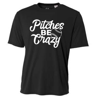 Pitches Be Crazy Softball Baseball Cooling Performance Crew T-Shirt