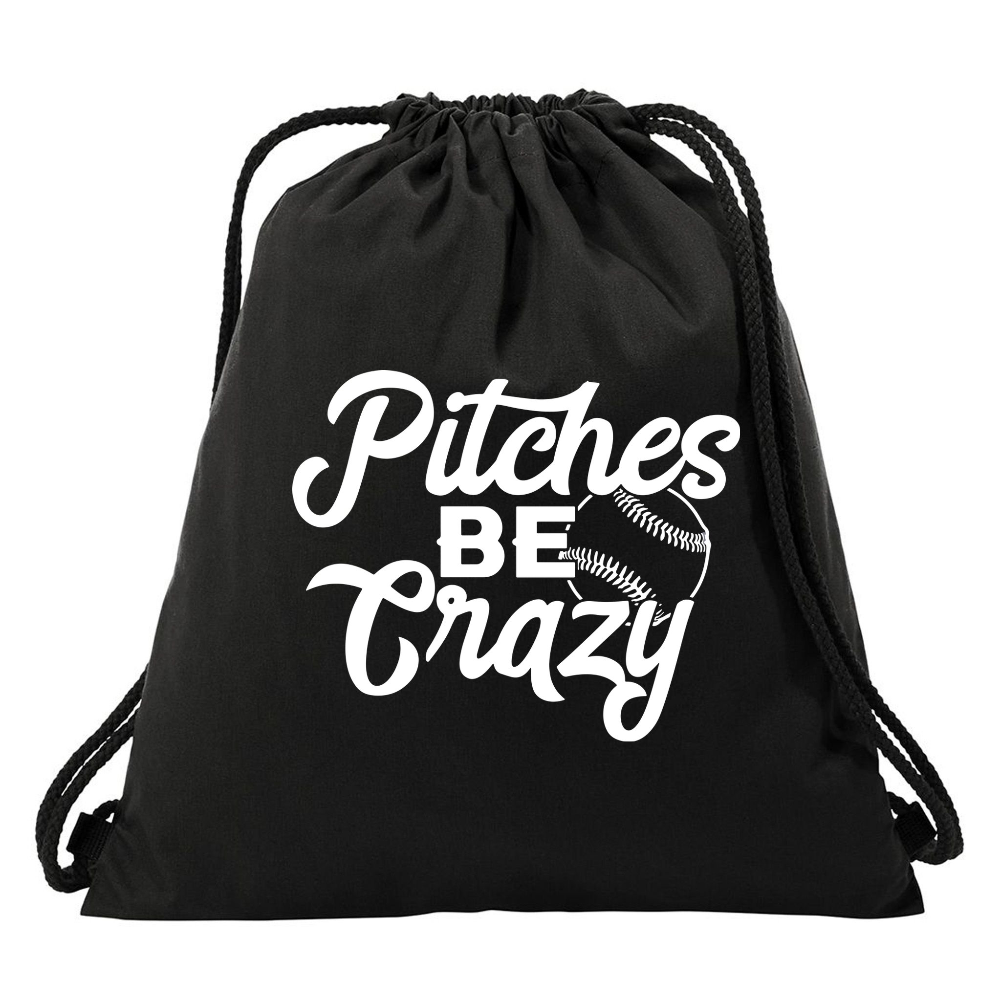 Pitches Be Crazy Softball Baseball Drawstring Bag