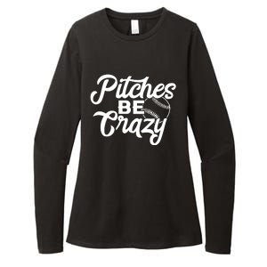 Pitches Be Crazy Softball Baseball Womens CVC Long Sleeve Shirt