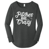 Pitches Be Crazy Softball Baseball Women's Perfect Tri Tunic Long Sleeve Shirt