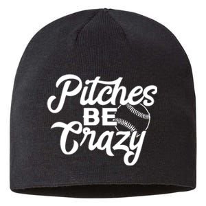 Pitches Be Crazy Softball Baseball Sustainable Beanie