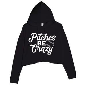 Pitches Be Crazy Softball Baseball Crop Fleece Hoodie